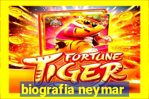 biografia neymar